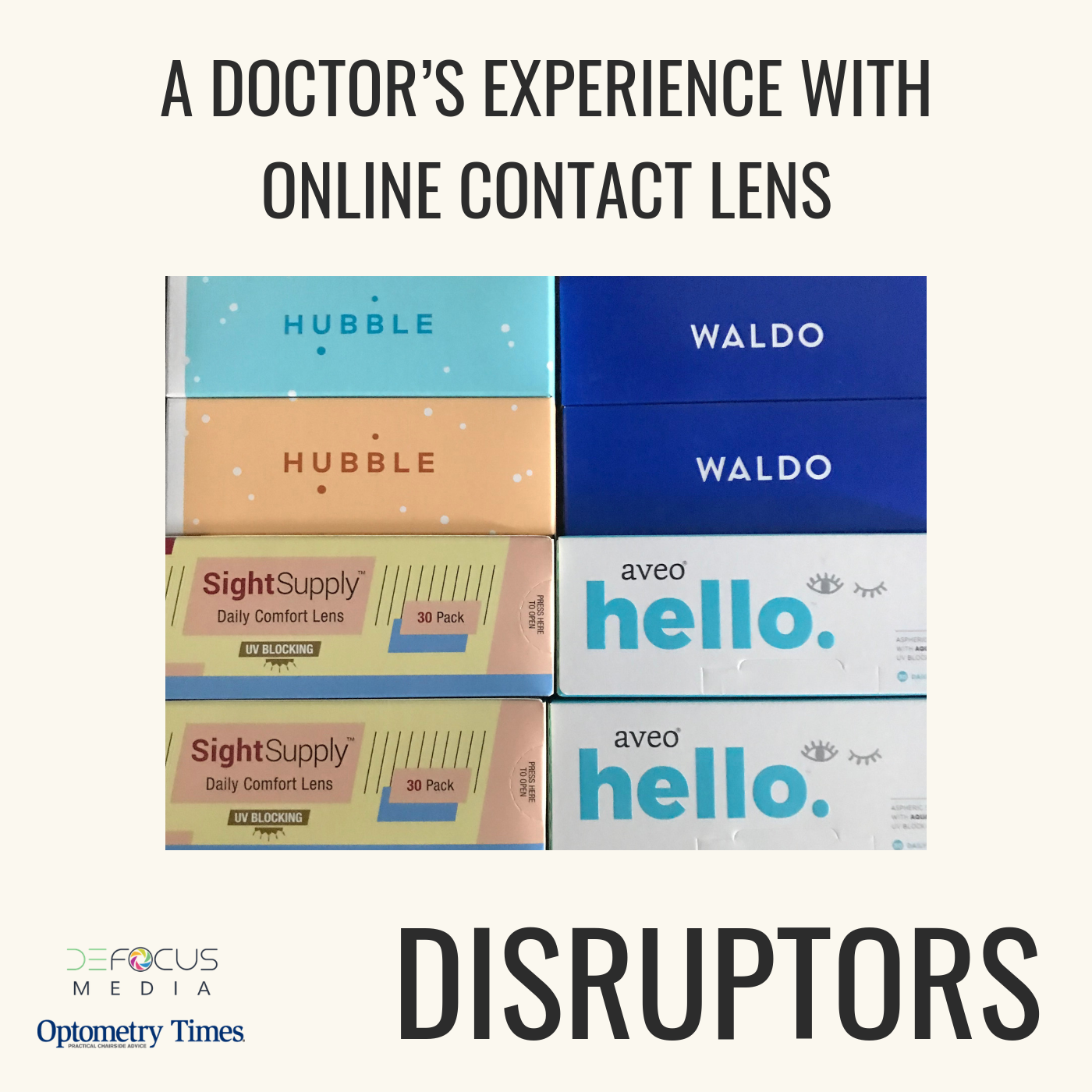 Optometry Podcast: A Doctor’s Experience with Online Contact Lens Disruptors
