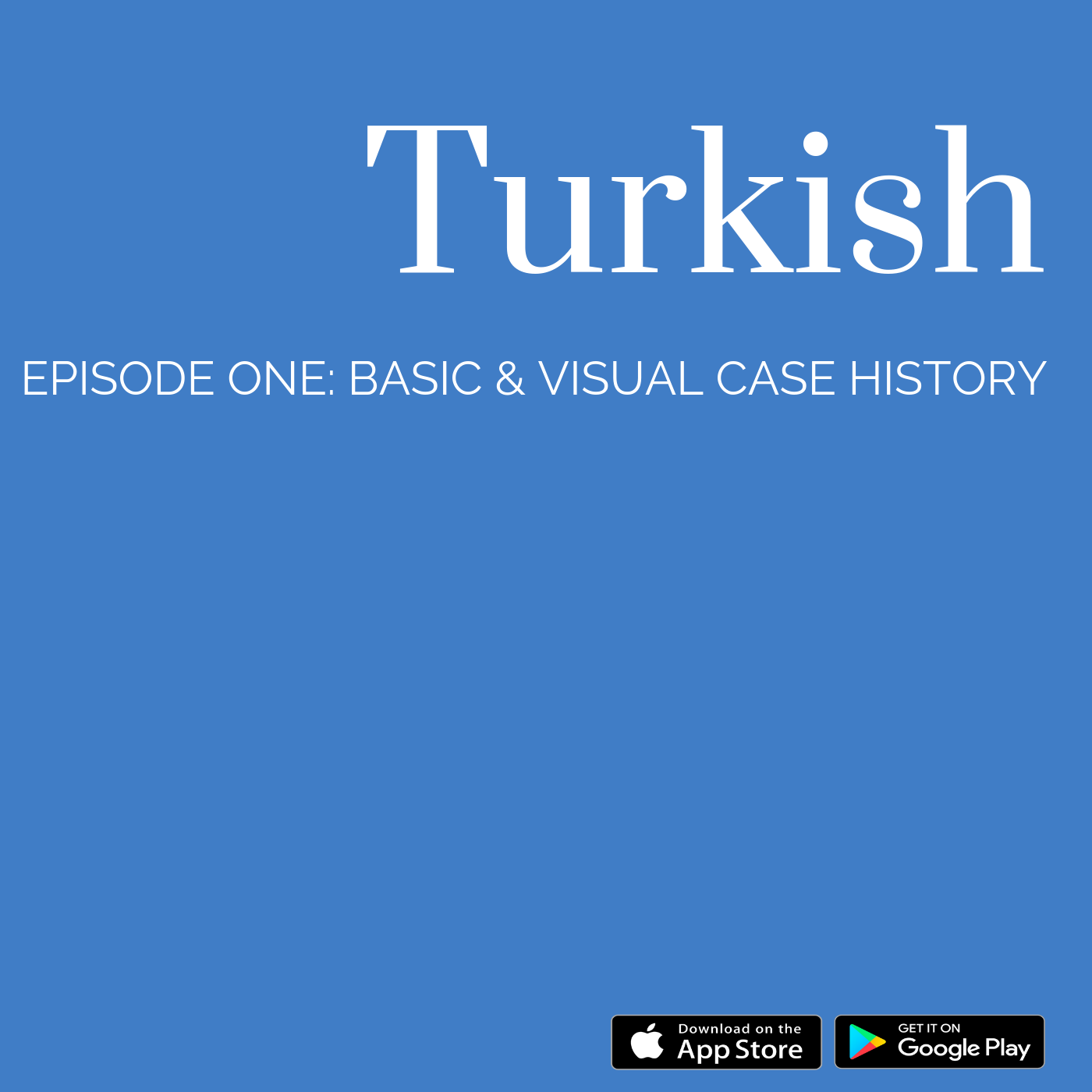 The OpTranslate Podcast Turkish: Basic & Visual Case History