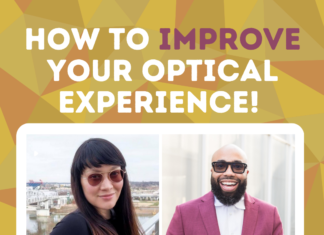 How to Elevate your Optical Experience