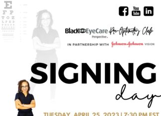 Press Release: Black EyeCare Perspective to Third Annual SIGNING DAY Event on April 25, 2023, at 6:30 pm CST/ 7:30 pm EST, as a part of their Pipeline for Black Students into Optometry.