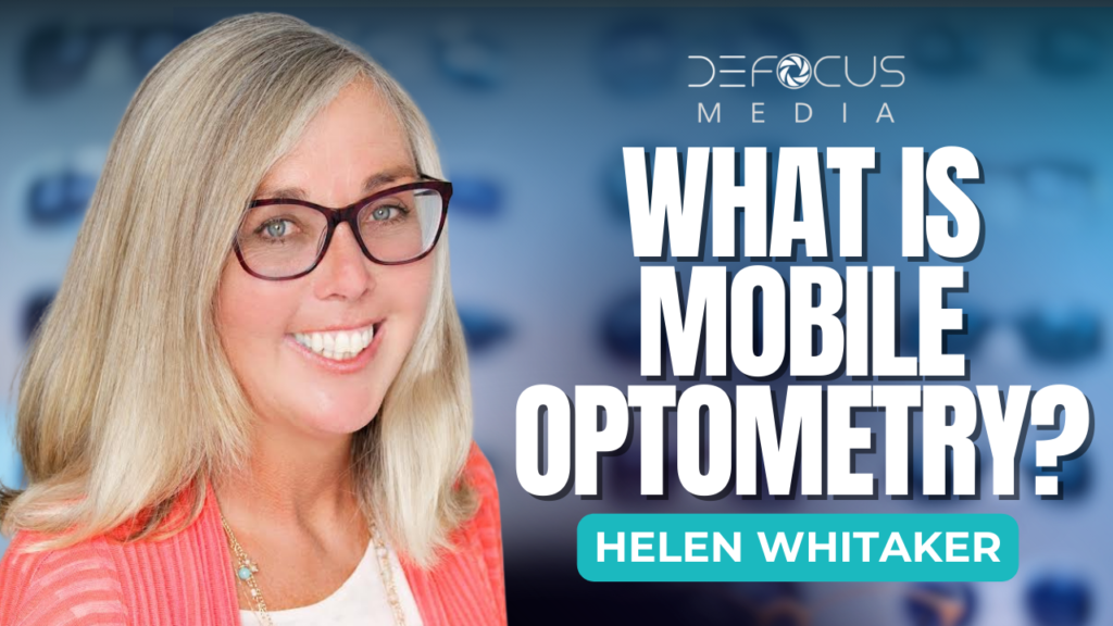 What Is Mobile Optometry? Learn how to Build Mobile Eye Care Practice.