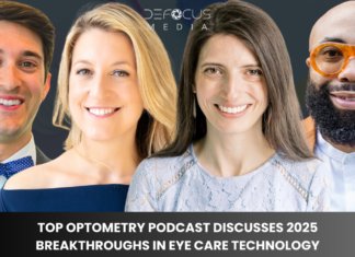 Top Optometry Podcast Discusses 2025 Breakthroughs in Eye Care Technology