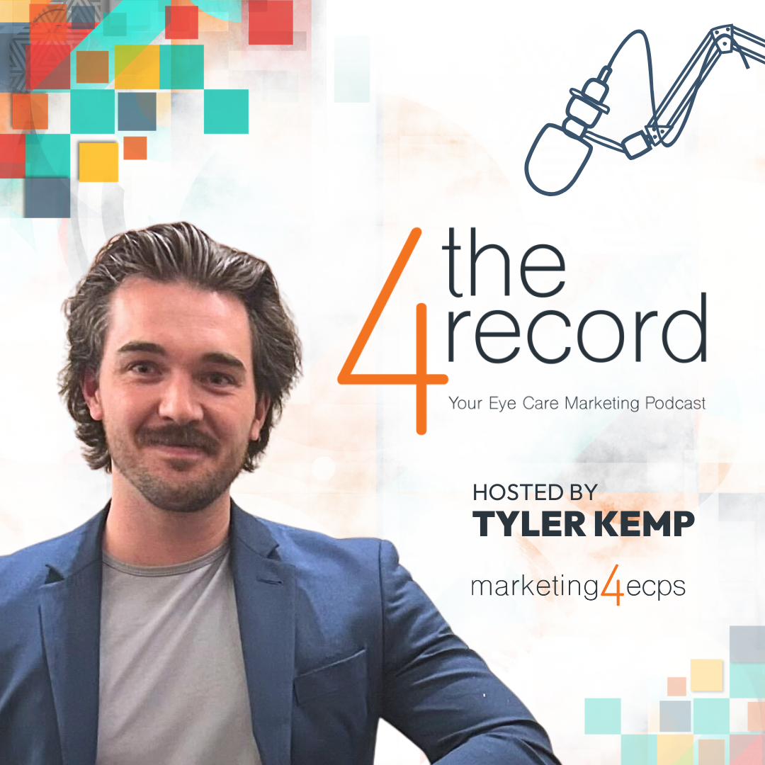 Eyecare Marketing: How to Build a Strong Brand Patients Remember